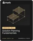Solution Planning Fundamentals, Shopify